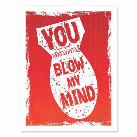 Typography Art Print You Blow My Mind White On Red Orange