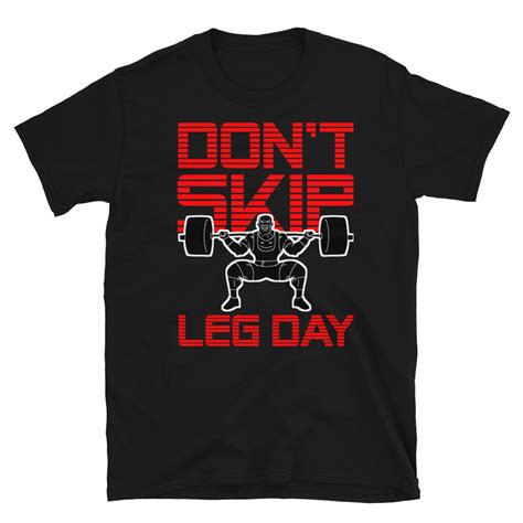 Dont Skip Leg Day Unisex Fitness T Shirt Etsy