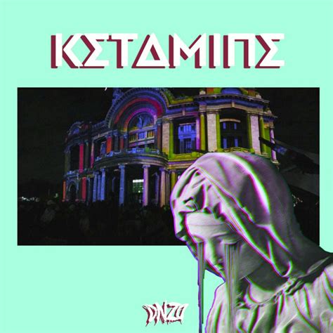 Ketamine Single By Dnzo Spotify