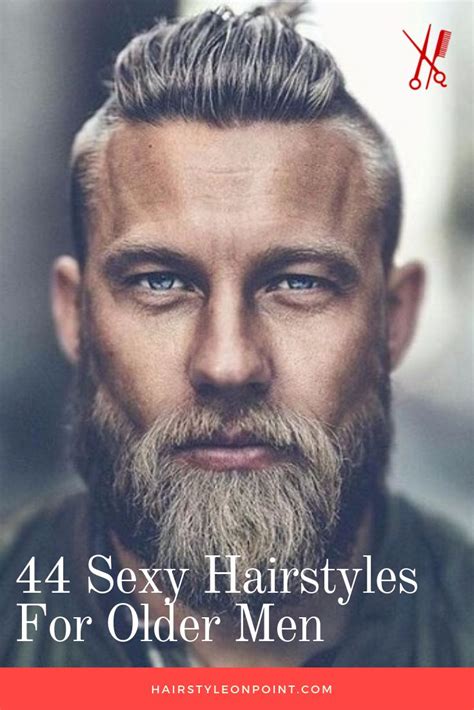 47 Sexy Hairstyles For Older Men For 2022 Older Mens Hairstyles