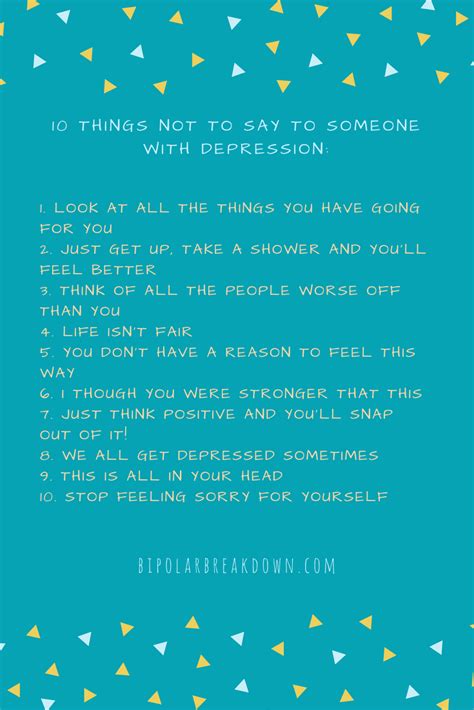 10 Things Not To Say To Someone With Depression Bipolarbreakdown