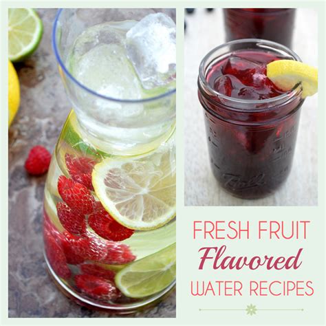 Two Fresh Fruit Flavored Water Recipes For A Healthy New Year