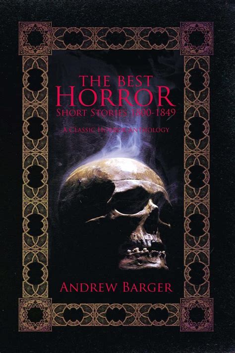 The Best Horror Short Stories 1800 1849 A Classic Horror Anthology By