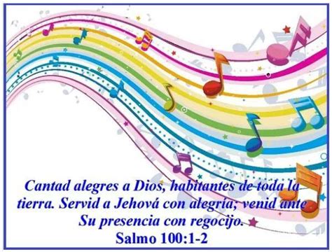 Salmo 100 1 2 Cantad Alegres A Dios Habitantes De Toda La Tierra