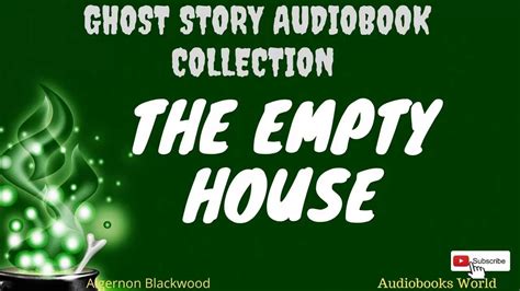 Scary Horror Audiobook The Empty House Youtube