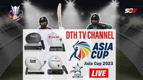 Asia Cup Live Broadcast Tv Channel List In Pakistan Ptv Sports Hot