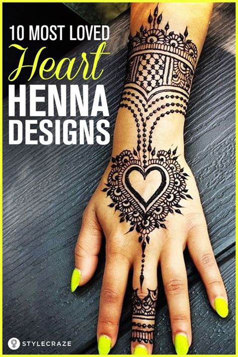 10 Most Loved Heart Henna Designs To Try In 2019 Henna Tattoo Ideen