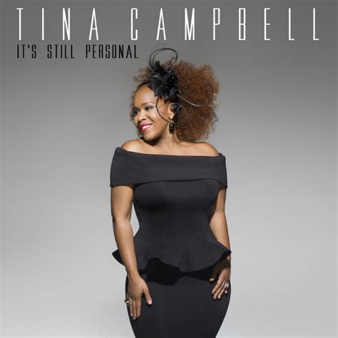 Tina Campbell Its Still Personal Lin Woods Inspired Media