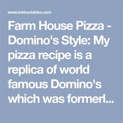 Farm House Pizza Dominos Style In 2020 Pizza Recipes Pizza