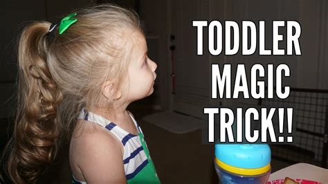 Toddler Magic Trick Youtube