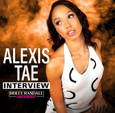 Alexis Tae Guests On Holly Randall Unfiltered