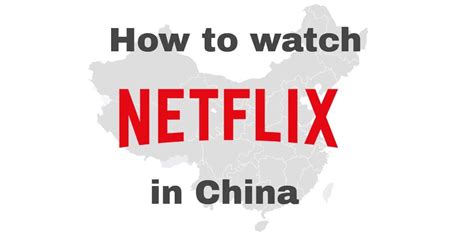 How To Watch Netflix In China Using A Vpn Laptrinhx News