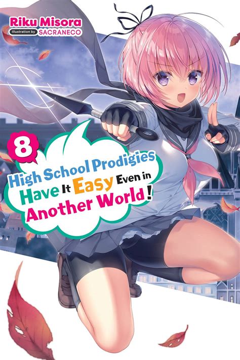 High School Prodigies Have It Easy Even In Another World Novel Volume 8 Crunchyroll Store