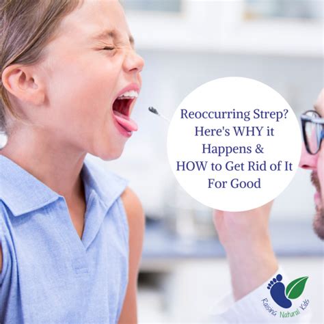 How To Get Rid Of Strep For Good And Why Its Sticking Around Strep