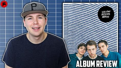 Wallows Nothing Happens Album Review Youtube