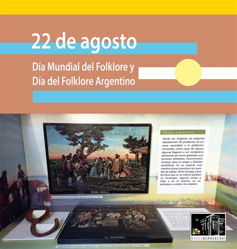 Museo Bernasconi On Twitter 22 De Agosto DÍa Mundial Del Folklore Y