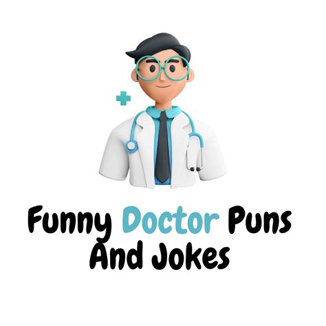 120 Funny Doctor Puns And Jokes Funniest Puns