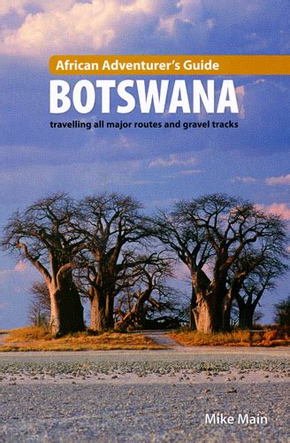 Ca coach mike ouellette credited those plays with taking some wind from the sails. African Adventurer's Guide: Botswana. How to use this ...