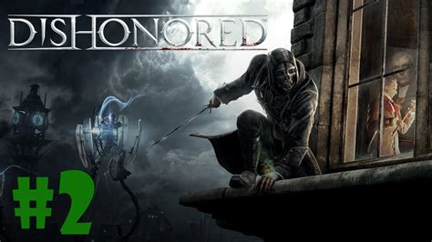 Dishonored Part 2 The Outsider Youtube
