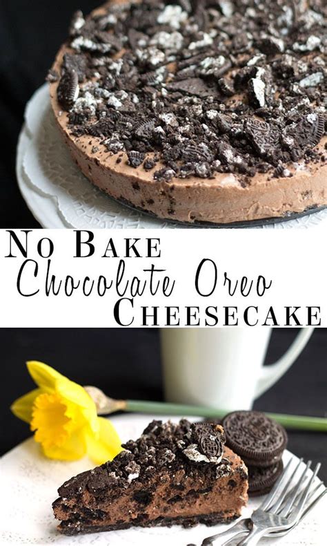 No Bake Chocolate Oreo Cheesecake Errens Kitchen This Recipe Makes A Decadent Tempting