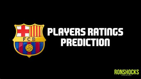 By team football news 24 may 22, 2021. FC Barcelona Player Ratings🔥🔥 FIFA 21|Predictions - YouTube