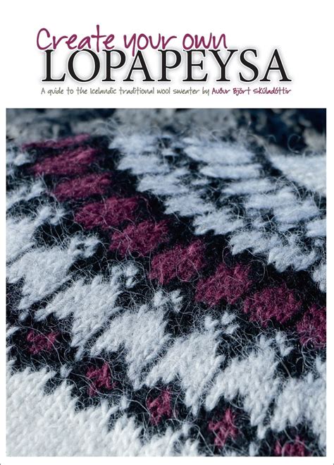 Create Your Own Lopapeysa A Guide To The Icelandic Traditional Wool