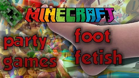 Minecraft Party Games Foot Fetish Youtube
