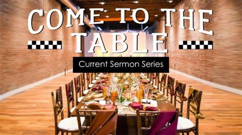 Come To The Table Rivertown Church