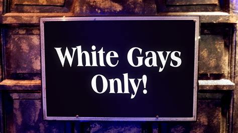 Gay Bars Can Be Mind Bogglingly Racist Vice