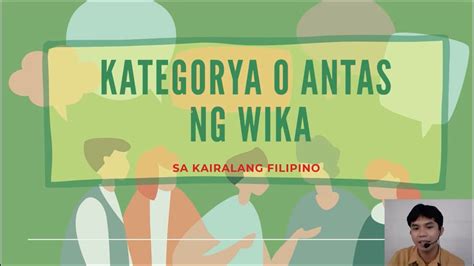 Kategorya O Antas Ng Wika Sa Kairalang Filipino Youtube