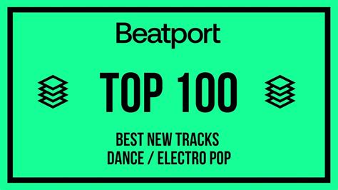 Beatport Top 100 Best New Dance Electro Pop 2022 09 04 Twitch Nude Videos And Highlights