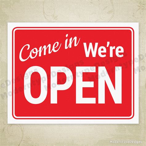 Come In Were Open Printable Sign