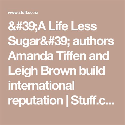 A Life Less Sugar Authors Amanda Tiffen And Leigh Brown Build International Reputation Life
