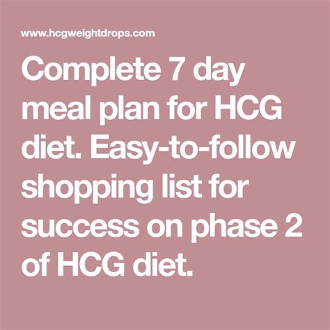Complete 7 Day Meal Plan For Hcg Diet Easy To Follow Shopping List For