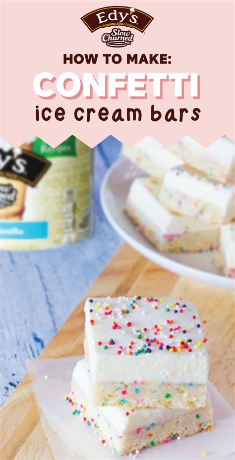 Confetti Ice Cream Bars Recipe Dessert Recipes Food Frozen Desserts