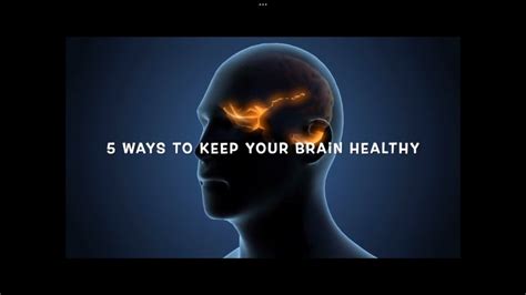 5 Ways To Keep Your Brain Healthy Youtube