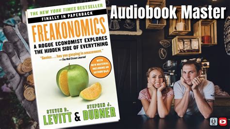 Freakonomics Best Audiobook Summary By Steven D Levitt And Stephen J