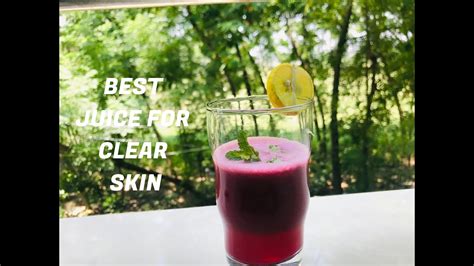Best Juice For Clear Skin Removes Acne Pimple Makes