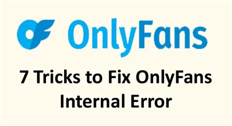 Internal Error On Onlyfans Archives Fix Pc Errors