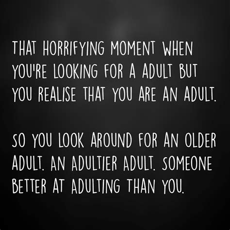 someone better at adulting adulting meme funny quotes cant adult