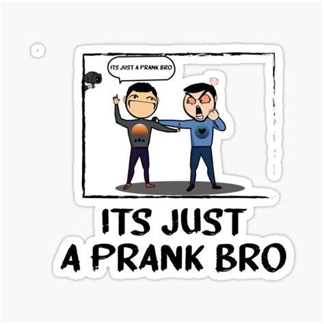 Its Just A Prank Brot Idea Sticker For Sale By Medboularouah