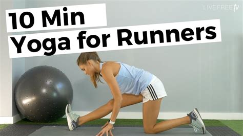 Yoga For Runners 10 Minute Post Run Stretch Live Free Yoga Youtube
