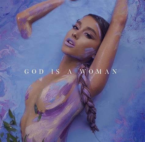 Ariana Grande Makes Religion Sexy With New Song God Is A Woman