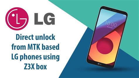 How To Direct Unlock From Mtk Based Lg Phones Using Z3x Box Youtube