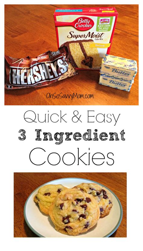 ingredient quick  easy cookies recipe   savvy mom