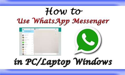 How To Use Whatsapp Messenger In Pclaptop Windows Youtube