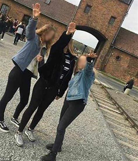 Girls Pose Outside Auschwitz While Making Nazi Salutes Daily Mail Online