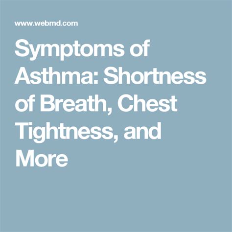 Symptoms Of Asthma Shortness Of Breath Chest Tightness And More