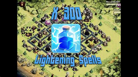 Clash Of Clans 300 Lighting Spells Vs Max Bases Youtube