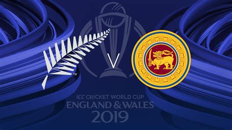 Cricket World Cup 2019 New Zealand Vs Sri Lanka — Live Updates Teams